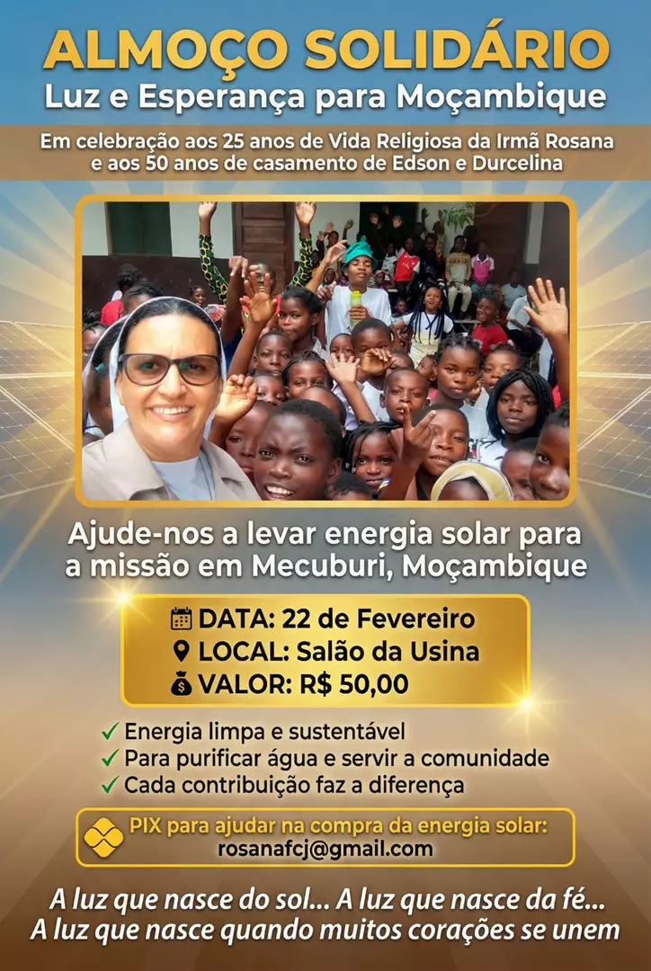 Almoço Solidário “Luz e Esperança para Moçambique” será realizado em fevereiro para apoiar missão com energia solar e celebrar história de fé e solidariedade